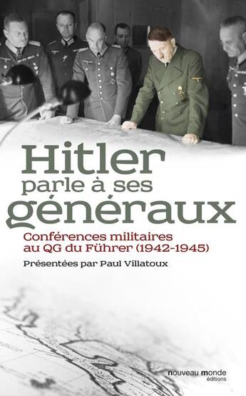 Couverture du livre « Hitler et ses généraux ; conférences militaires au QG du Führer (1942-45) » de  aux éditions Nouveau Monde