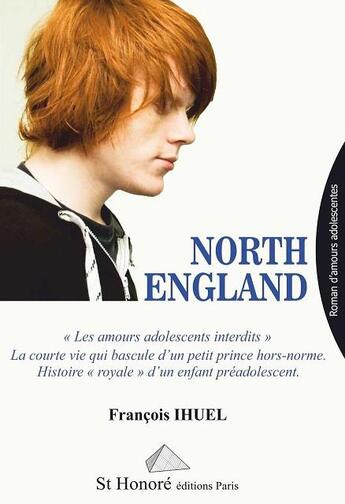 Couverture du livre « North england » de Francois Ihuel aux éditions Saint Honore Editions