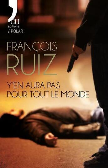 Couverture du livre « Y'en aura pas pour tout le monde » de Francois Ruiz aux éditions N'co éditions