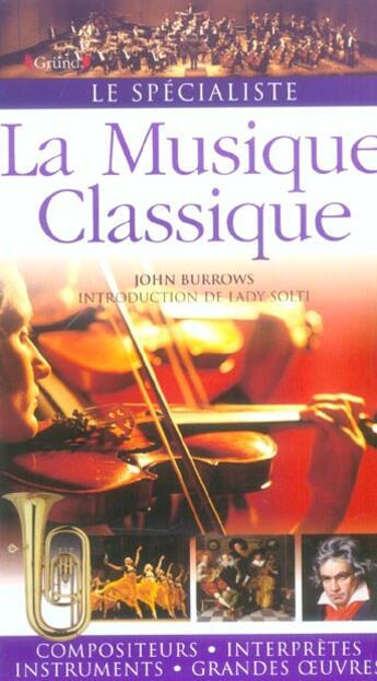 Couverture du livre « La musique classique » de Burrows/Wiffen aux éditions Grund