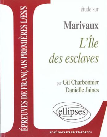 Couverture du livre « Marivaux, l'ile des esclaves » de Charbonnier aux éditions Ellipses Marketing
