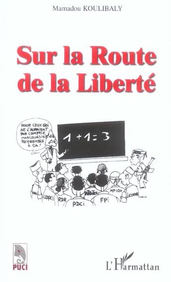 Couverture du livre « Sur la route de la liberte » de Mamadou Koulibaly aux éditions L'harmattan