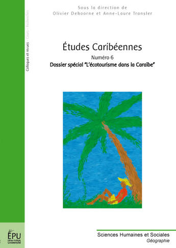 Couverture du livre « Études caribéennes t.6 ; dossier spécial : l'écotourisme dans la caraîbe » de Pascal Saffache aux éditions Publibook