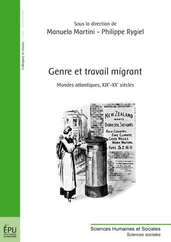 Couverture du livre « Genre et travail migrant ; mondes atlantiques, XIXe-XXe siècles » de Manue. Martini /Phil aux éditions Publibook