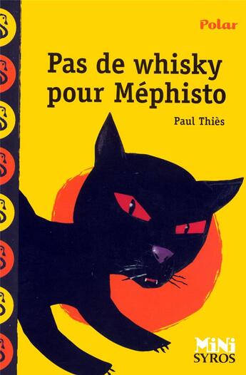 Couverture du livre « Pas de whisky pour Méphisto » de Paul Thies et Antonin Louchard aux éditions Syros