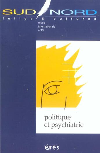 Couverture du livre « Sud/nord 19 - politique et psychiatrie » de  aux éditions Eres