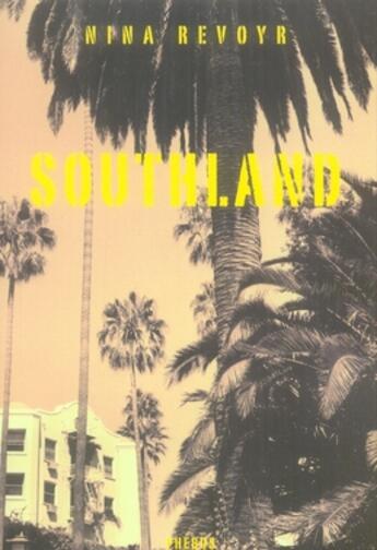 Couverture du livre « Southland » de Nina Revoyr aux éditions Phebus