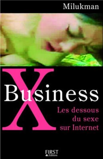 Couverture du livre « X business » de Milukman aux éditions First