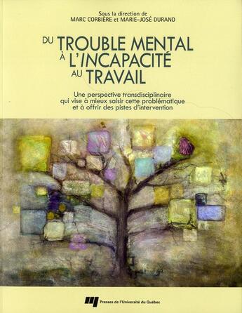 Couverture du livre « Du trouble mental à l'incapacité au travail » de Durand Marie-Josee aux éditions Pu De Quebec