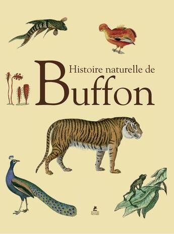 Couverture du livre « Histoire naturelle de Buffon » de Georges-Louis Leclerc Buffon aux éditions Place Des Victoires