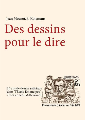 Couverture du livre « Des dessins pour le dire » de Jean Mourot et E. Kolemans aux éditions Books On Demand