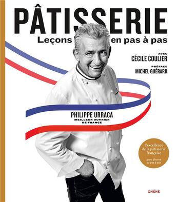 Couverture du livre « Patisserie lecons en pas a pas » de Urraca Philippe aux éditions Chene