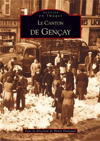 Couverture du livre « Le canton Gencay t.1 » de Henri Donzaud aux éditions Editions Sutton