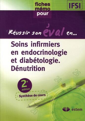 Couverture du livre « REUSSIR SON EVAL EN... ; endocrinologie et diabétologie ; dénutrition » de  aux éditions Estem