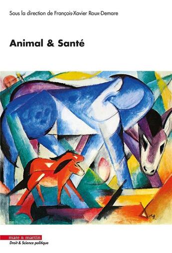 Couverture du livre « Animal & santé » de Francois-Xavier Roux-Demare aux éditions Mare & Martin