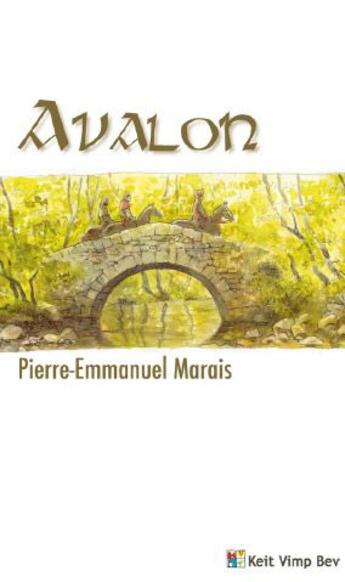 Couverture du livre « Avalon » de Pierre-Emmanuel Marais aux éditions Keit Vimp Bev