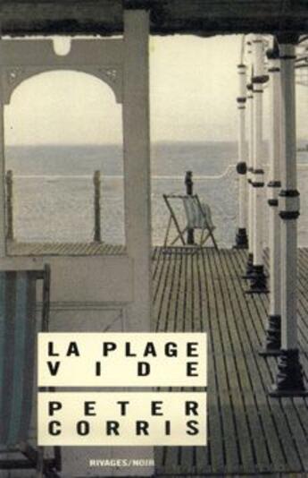 Couverture du livre « La plage vide » de Peter Corris aux éditions Rivages