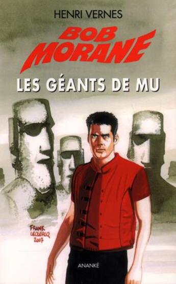 Couverture du livre « Bob Morane : les géants de Mu » de Henri Vernes aux éditions Ananke