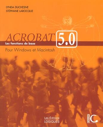 Couverture du livre « Acrobat 5.0 » de Larocque aux éditions Logiques