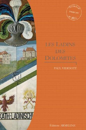 Couverture du livre « Les ladins des Dolomites Tome 7 » de Paul Videsott aux éditions Armeline