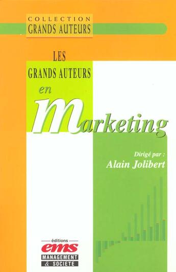 Couverture du livre « Grands auteurs marketing » de Jolibert aux éditions Ems