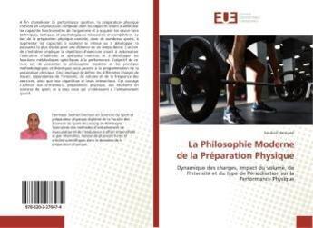 Couverture du livre « La Philosophie Moderne de la Préparation Physique » de Souhail Hermassi aux éditions Editions Universitaires Europeennes