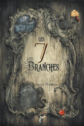 Couverture du livre « Les 7 branches » de David Fenryck aux éditions Faralonn