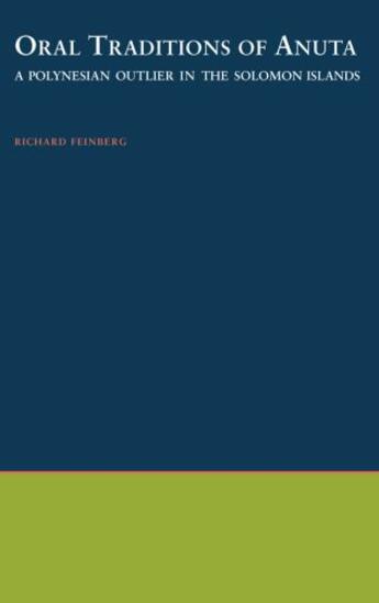 Couverture du livre « Oral Traditions of Anuta: A Polynesian Outlier in the Solomon Islands » de Feinberg Richard aux éditions Oxford University Press Usa