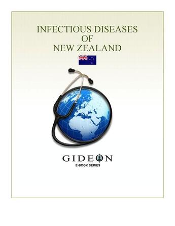 Couverture du livre « Infectious diseases of New Zealand » de Gideon Informatics Inc. aux éditions Gideon Informatics