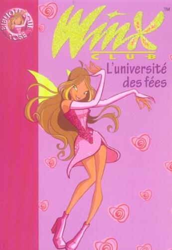 Couverture du livre « Winx Club Tome 3 : l'université des fées » de Sophie Marvaud aux éditions Hachette Jeunesse