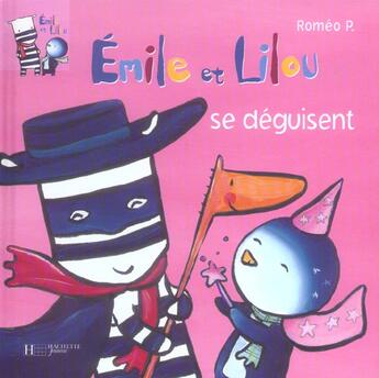 Couverture du livre « Emile et lilou se deguisent » de P Romeo aux éditions Le Livre De Poche Jeunesse