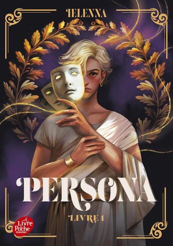 Couverture du livre « Persona Tome 1 : La capitale de la lumière » de Ielenna aux éditions Le Livre De Poche Jeunesse