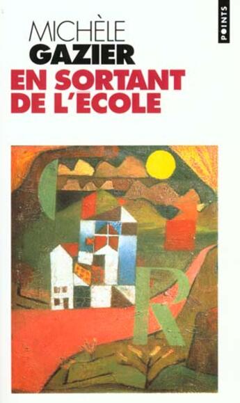 Couverture du livre « En Sortant De L'Ecole » de Michele Gazier aux éditions Points