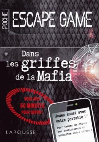 Couverture du livre « Escape game de poche - dans les griffes de la mafia » de Nicolas Trenti aux éditions Larousse