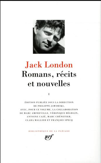 Couverture du livre « Jack London, romans, récits et nouvelles Tome 1 » de Jack London aux éditions Gallimard
