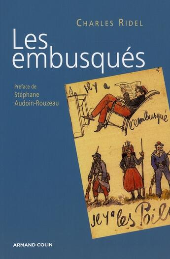 Couverture du livre « Les embusqués » de Ridel aux éditions Armand Colin