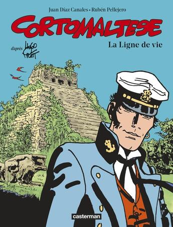 Couverture du livre « Corto Maltese Tome 17 : La ligne de vie » de Hugo Pratt et Ruben Pellejero et Juan Diaz Canales aux éditions Casterman