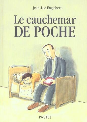 Couverture du livre « Cauchemar de poche (le) » de Jean-Luc Englebert aux éditions Ecole Des Loisirs