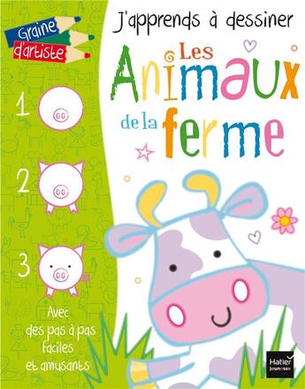 Couverture du livre « J'apprends à dessiner les animaux de la ferme » de Charly Lane et Sarah Vince aux éditions Hatier