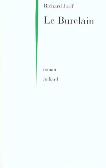Couverture du livre « Le burelain - tome 2 - NE » de Richard Jorif aux éditions Julliard