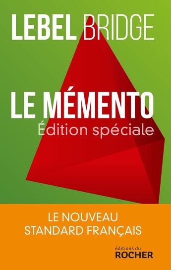 Couverture du livre « Le mémento ; édition spéciale » de Michel Lebel aux éditions Rocher