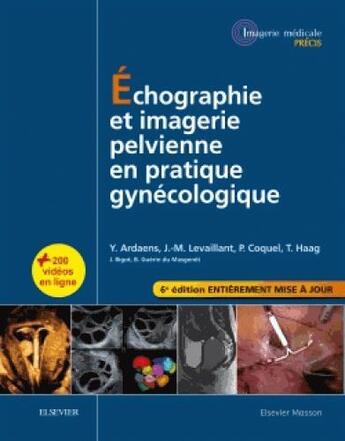 Couverture du livre « Échographie et imagerie pelvienne en pratique gynécologique » de Yves Ardaens aux éditions Elsevier-masson