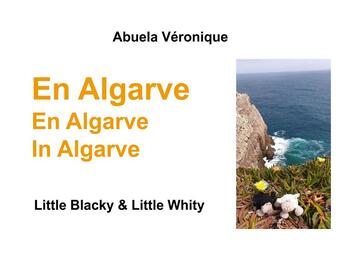 Couverture du livre « En Algarve ; little blacky & little whity » de Veronique Abuela aux éditions Books On Demand