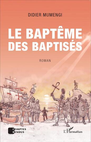 Couverture du livre « Le baptême des baptisés » de Didier Mumengi aux éditions L'harmattan