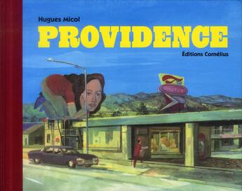 Couverture du livre « Providence » de Hugues Micol aux éditions Cornelius