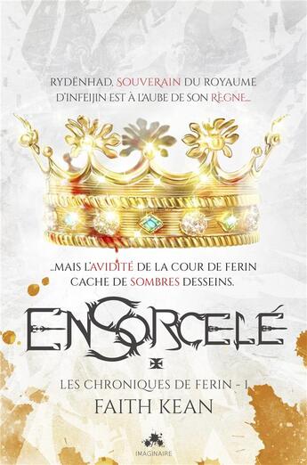 Couverture du livre « Ensorcelé : Les chroniques de Ferin, T1 » de Faith Kean aux éditions Mxm Bookmark