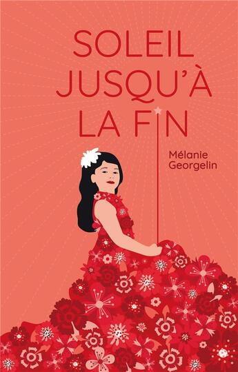 Couverture du livre « Soleil jusqu'à la fin » de Melanie Georgelin aux éditions Sarbacane