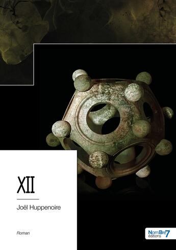 Couverture du livre « XII » de Joel Huppenoire aux éditions Nombre 7