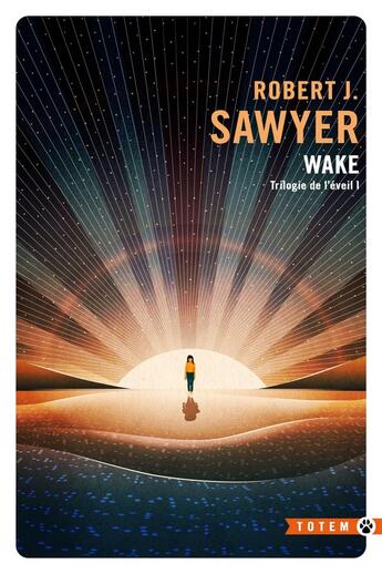 Couverture du livre « Trilogie de l'éveil Tome 1 : Wake » de Robert J Sawyer aux éditions Gallmeister