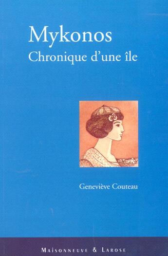 Couverture du livre « Mykonos Chronique D'Une Ile » de Couteau G aux éditions Maisonneuve Larose